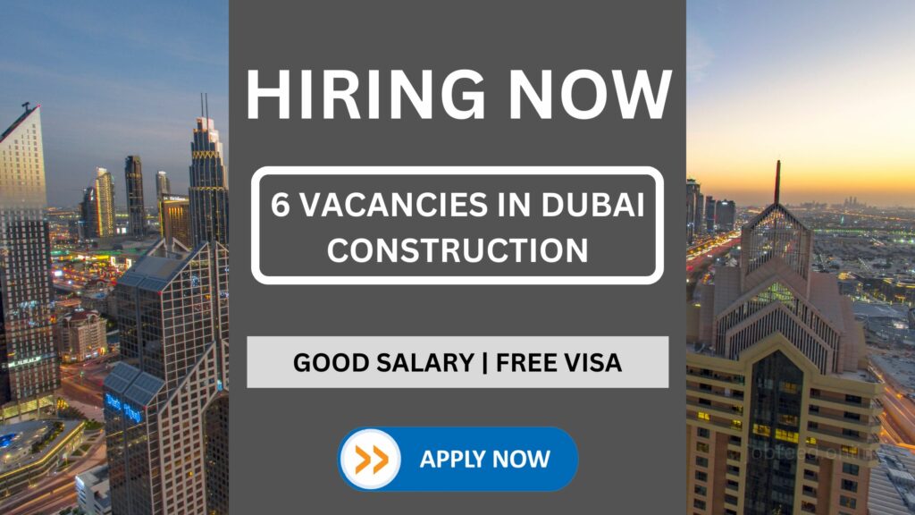 Construction Manager, Safety Officer, Plumbing Foreman, Electrical Foreman Vacancies