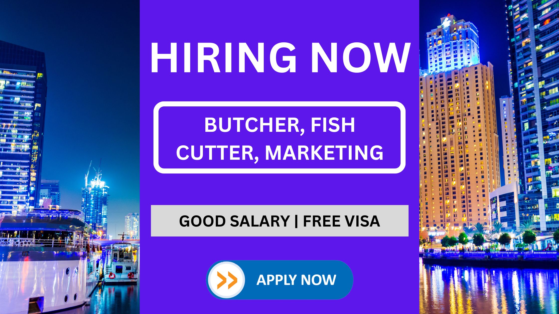Butcher, Fish Cutter, Marketing Executive - Urgent Vacancies