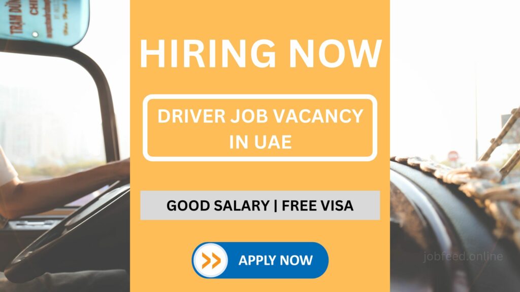 Driver Vacancy: 2 - 3 Years of Experience is Mandatory