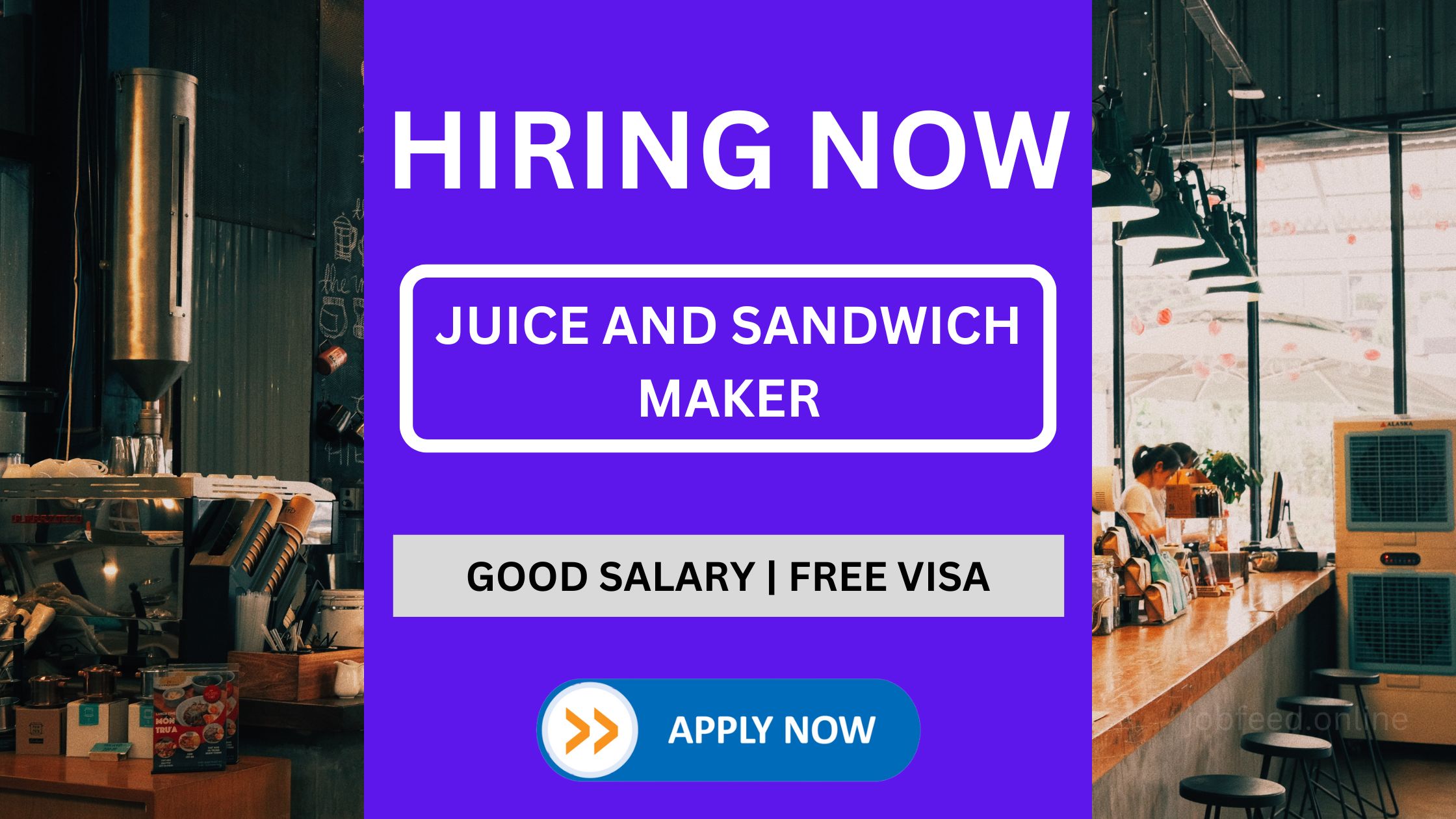 Juice and sandwich maker vacancy - 23, April 2023 Update