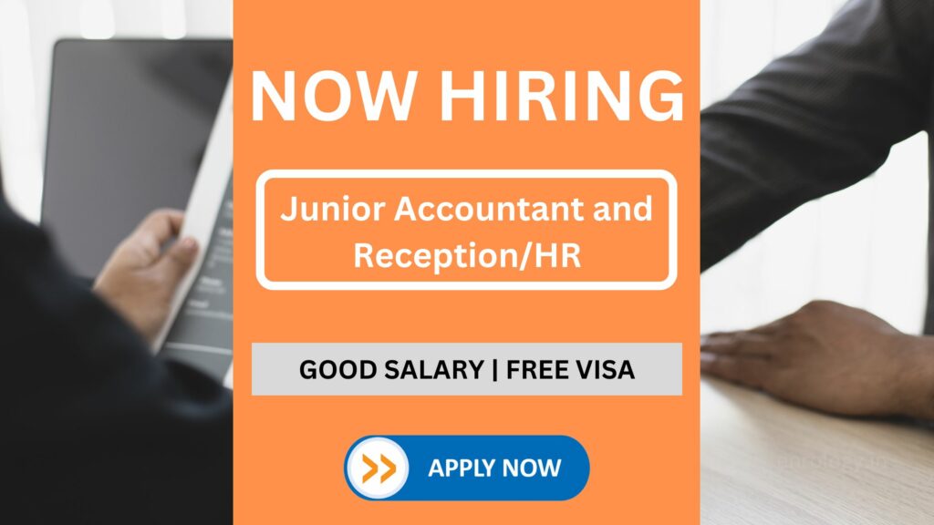 Junior Accountant and Reception/HR Job Vacancies