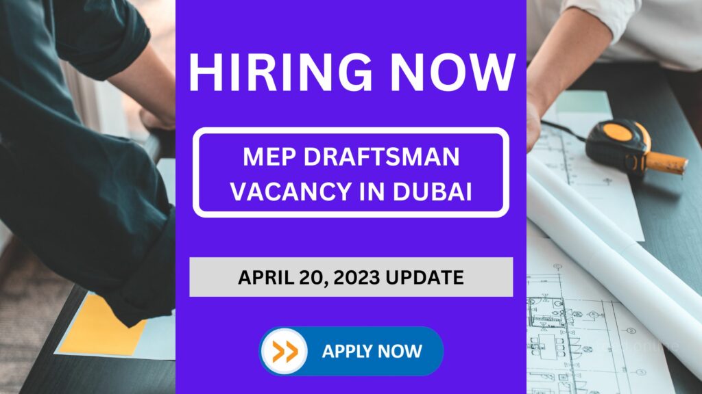 MEP Draftsman Vacancy at Shafar Group Dubai