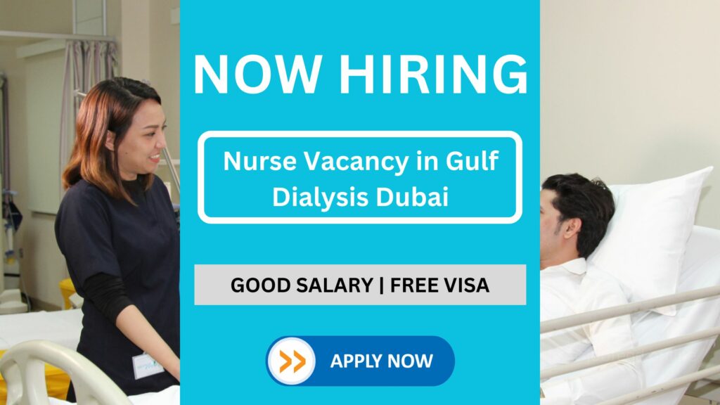 गल्फ डायलिसिस दुबई में नर्स रिक्ति - अप्रैल 2023