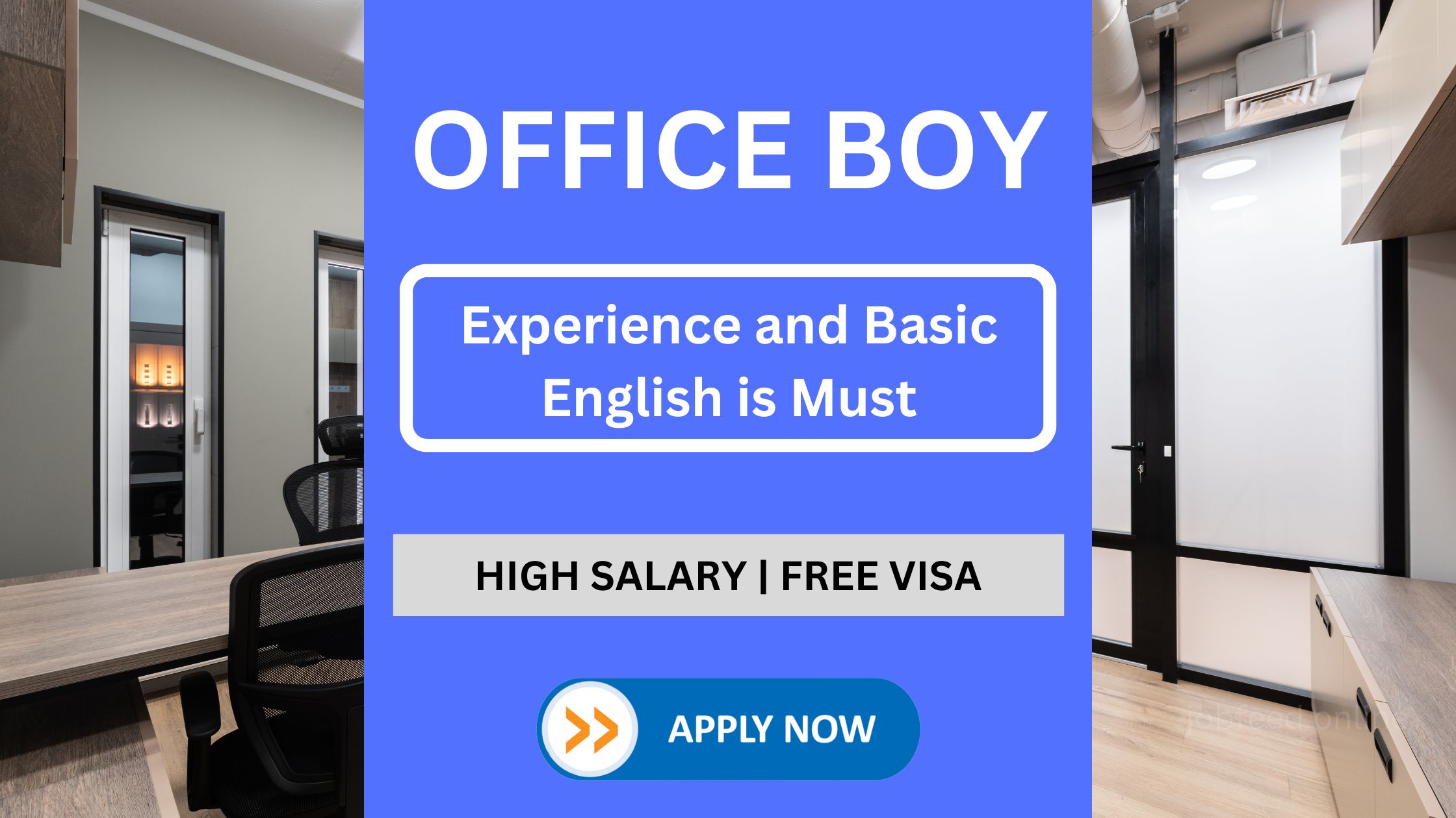 ऑफिस बॉय नौकरी रिक्ति - अनुभव और बुनियादी अंग्रेजी की आवश्यकता है