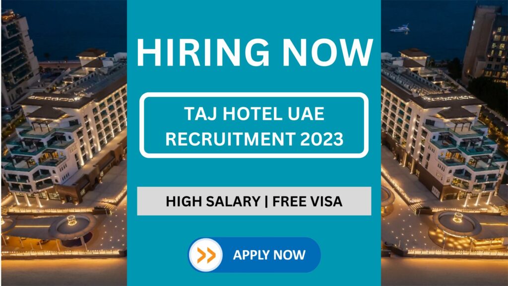 Taj Hotels UAE Recruitment 2023- Kitchen Stewarding Supervisor