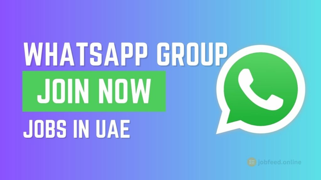 Whatsapp Group for UAE Job Update | Link to Join