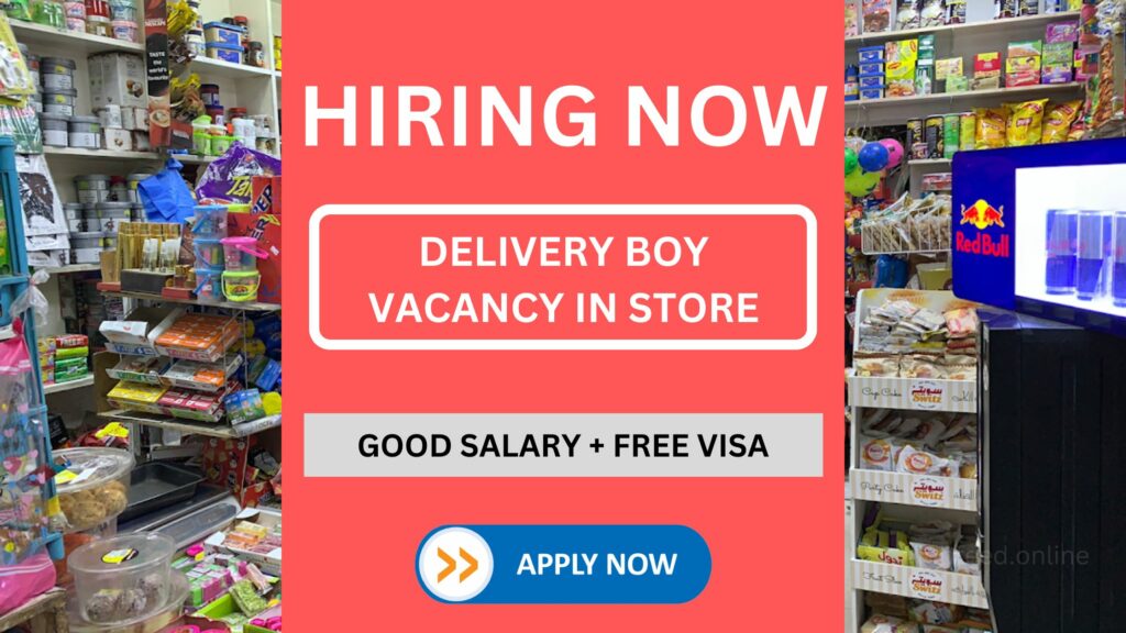 Delivery Boy Vacancy in Grocery Store - Bakala Recruitment