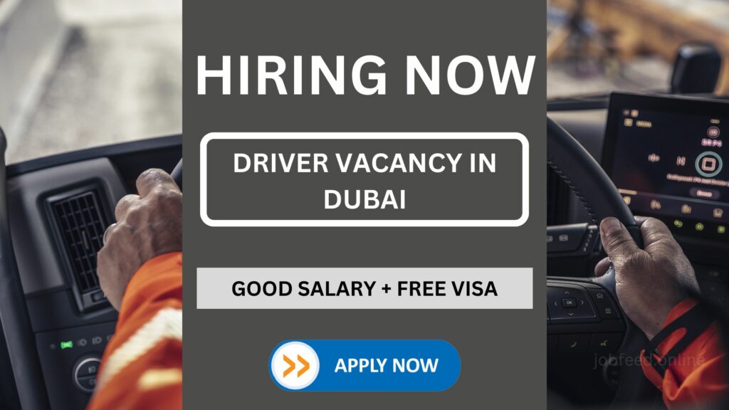 Driver Vacancy in Dubai Technical Service Company