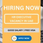 HR Executive Vacancy in UAE - 05/05/2023 Update