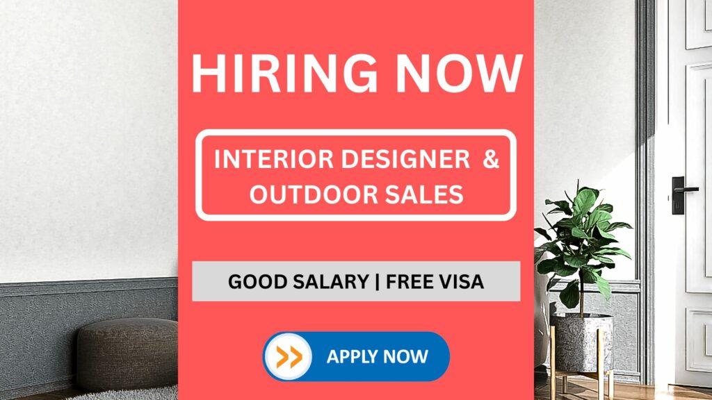 Interior Designer Cum Site Supervisor & Outdoor Sales Executive Vacancies