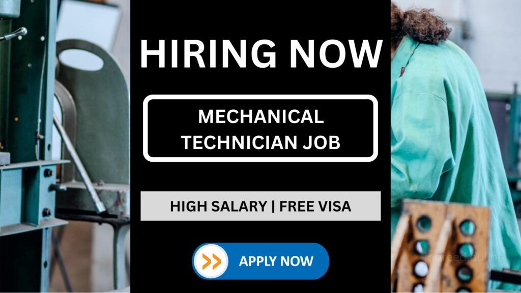 Mechanical Technician Job Vacancy | High Salaried Job