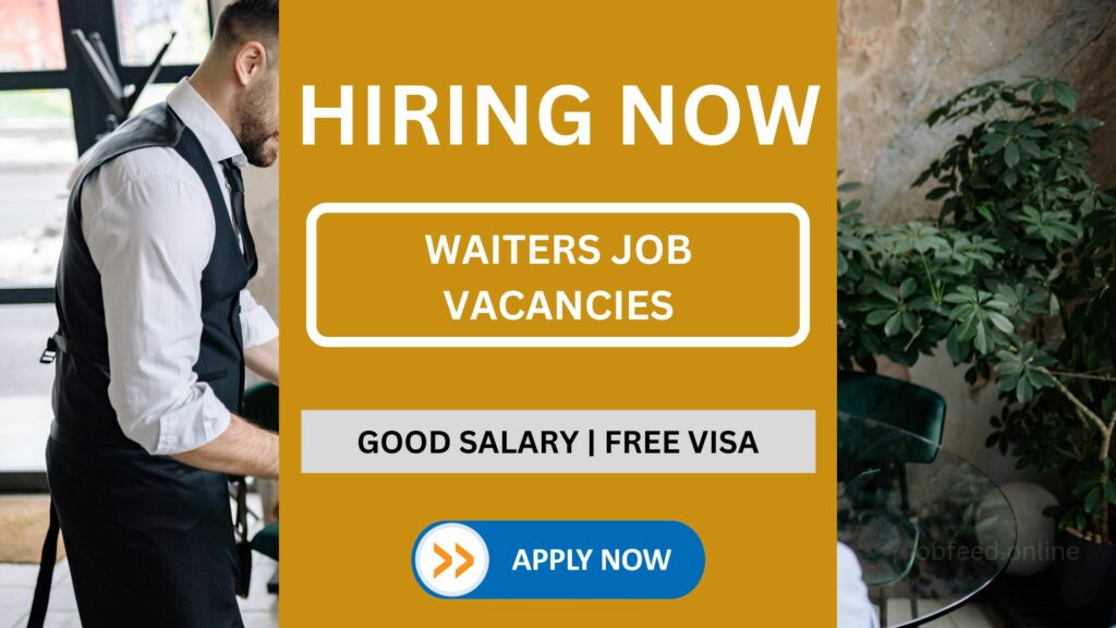 Waiters Job Vacancies in Dubai, UAE