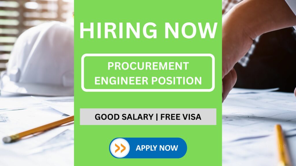 Hiring Mechanical and Chemical Engineers for Procurement Engineer Position
