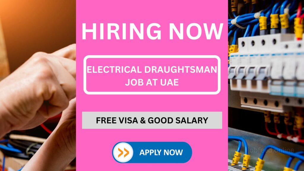 Electrical Draughtsman Job Vacancy at Sharjah