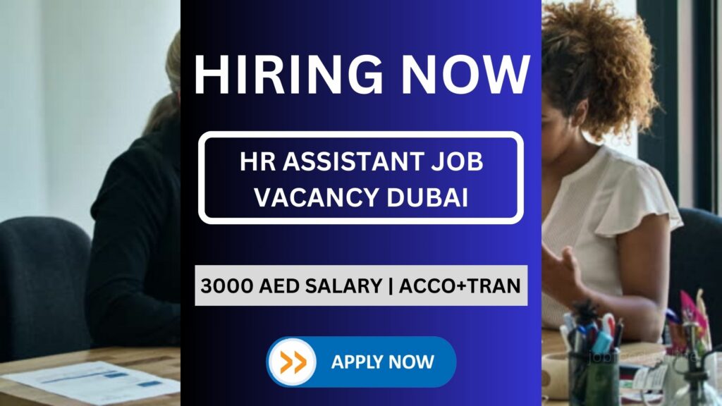 HR Assistant Job Vacancy Dubai