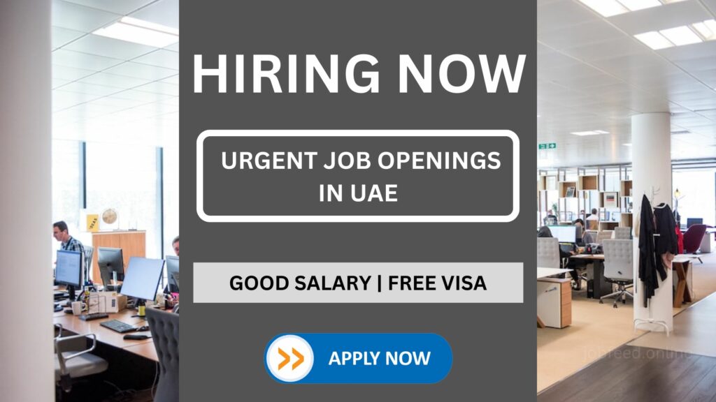 संयुक्त अरब अमीरात में तत्काल नौकरी के अवसर